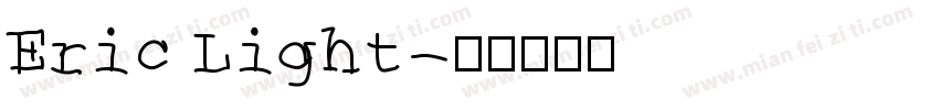 Eric Light字体转换